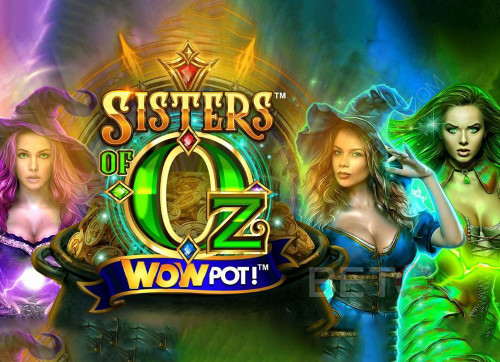 Sisters of OZ WowPot 