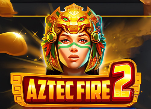Aztec Fire 2