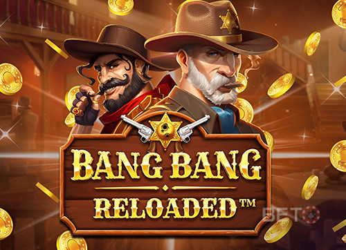 Bang Bang Reloaded