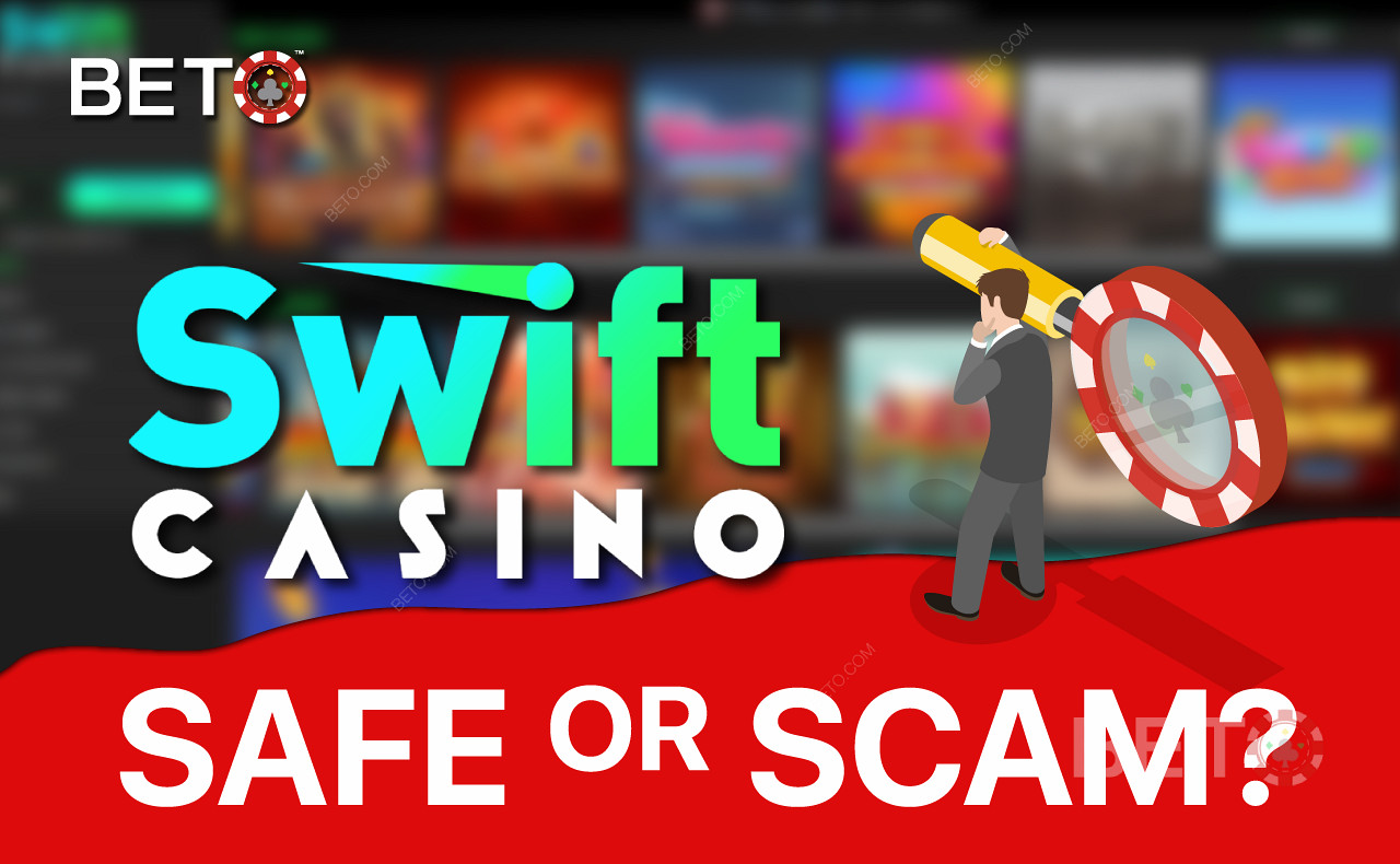 Swift Casino on todellakin turvallinen ja laillinen kasino