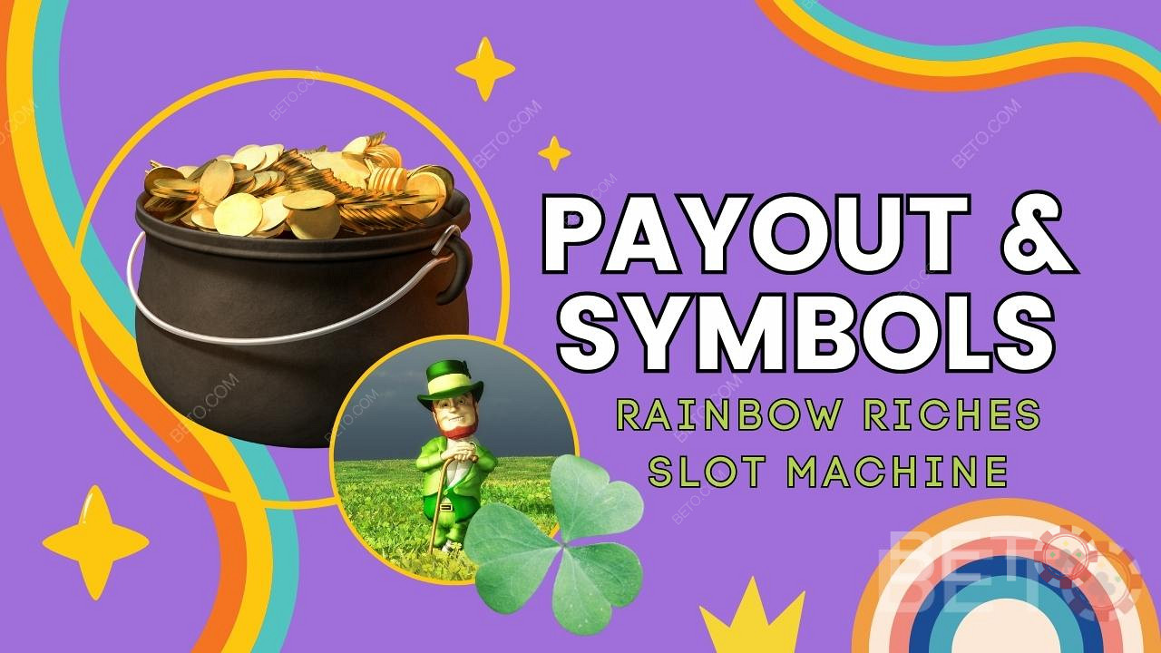 Voitto ja symbolit Rainbow Riches -pelissä selitettyinä
