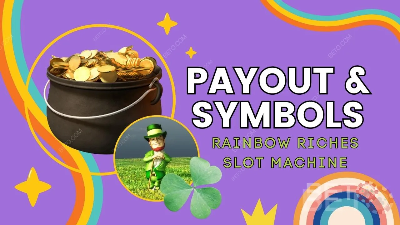 The Rainbow Riches -pelin voitonmaksu ja symbolit selitettyinä