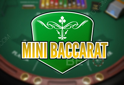 Try Mini Baccarat and understand the rules