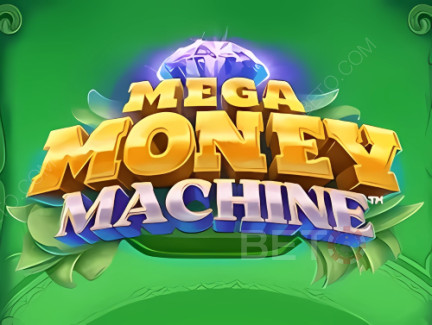 Mega Money Machine Demo
